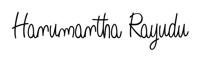 You should practise on your own different ways (Angelique-Rose-font-FFP) to write your name (Hanumantha Rayudu) in signature. Don't let someone else do it for you. Hanumantha Rayudu signature style 5 images and pictures png