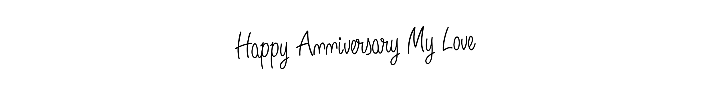 Happy Anniversary My Love stylish signature style. Best Handwritten Sign (Angelique-Rose-font-FFP) for my name. Handwritten Signature Collection Ideas for my name Happy Anniversary My Love. Happy Anniversary My Love signature style 5 images and pictures png