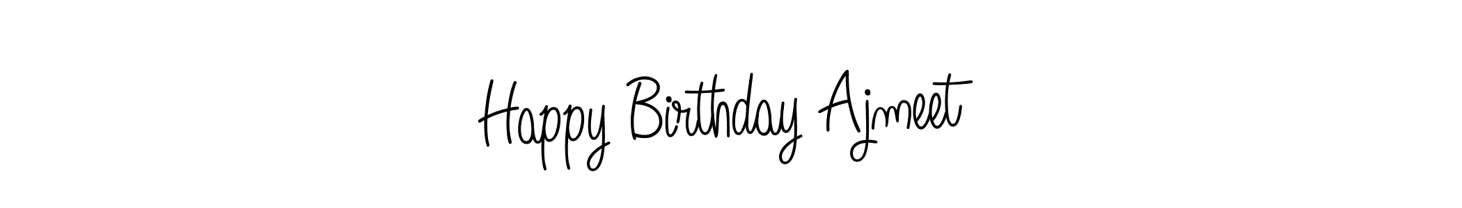 Use a signature maker to create a handwritten signature online. With this signature software, you can design (Angelique-Rose-font-FFP) your own signature for name Happy Birthday Ajmeet. Happy Birthday Ajmeet signature style 5 images and pictures png