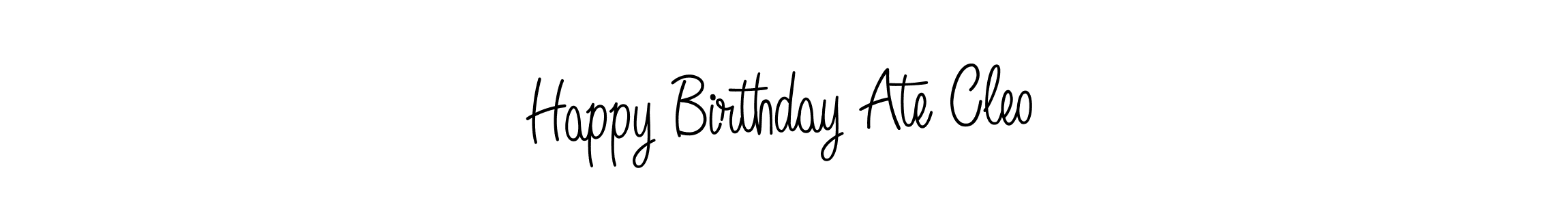 You should practise on your own different ways (Angelique-Rose-font-FFP) to write your name (Happy Birthday Ate Cleo) in signature. don't let someone else do it for you. Happy Birthday Ate Cleo signature style 5 images and pictures png