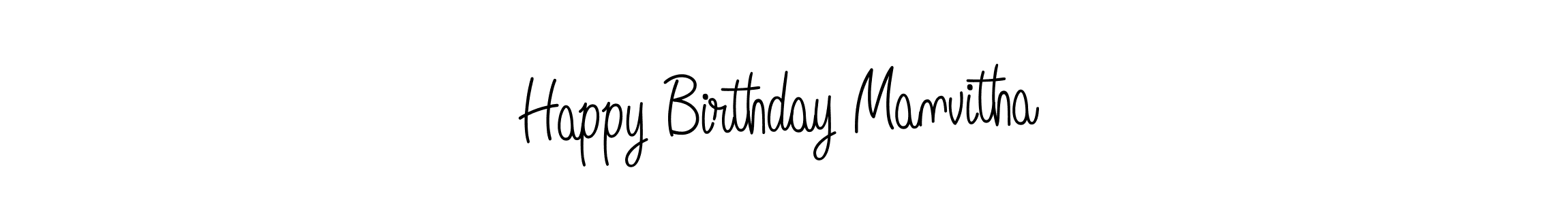Make a short Happy Birthday Manvitha signature style. Manage your documents anywhere anytime using Angelique-Rose-font-FFP. Create and add eSignatures, submit forms, share and send files easily. Happy Birthday Manvitha signature style 5 images and pictures png