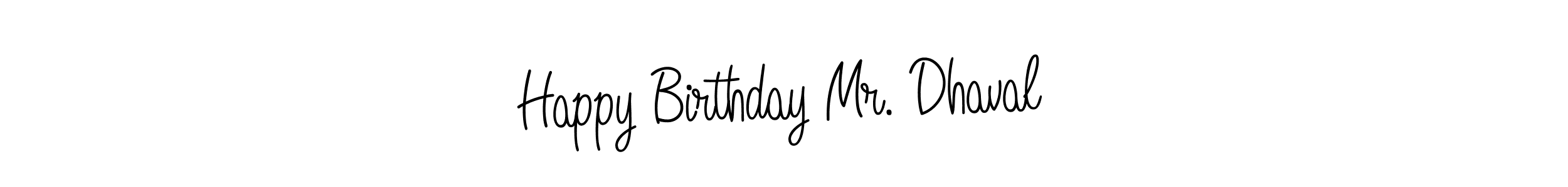 Use a signature maker to create a handwritten signature online. With this signature software, you can design (Angelique-Rose-font-FFP) your own signature for name Happy Birthday Mr. Dhaval. Happy Birthday Mr. Dhaval signature style 5 images and pictures png