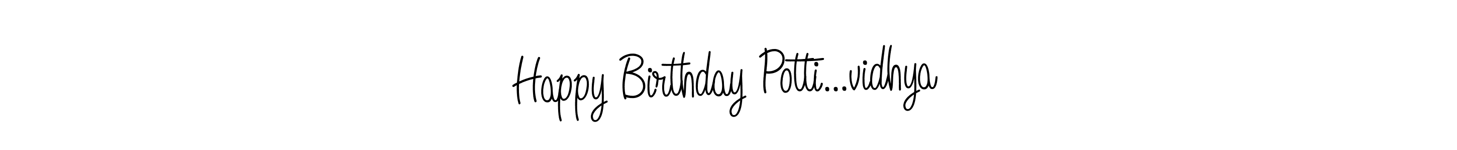 The best way (Angelique-Rose-font-FFP) to make a short signature is to pick only two or three words in your name. The name Happy Birthday Potti...vidhya include a total of six letters. For converting this name. Happy Birthday Potti...vidhya signature style 5 images and pictures png