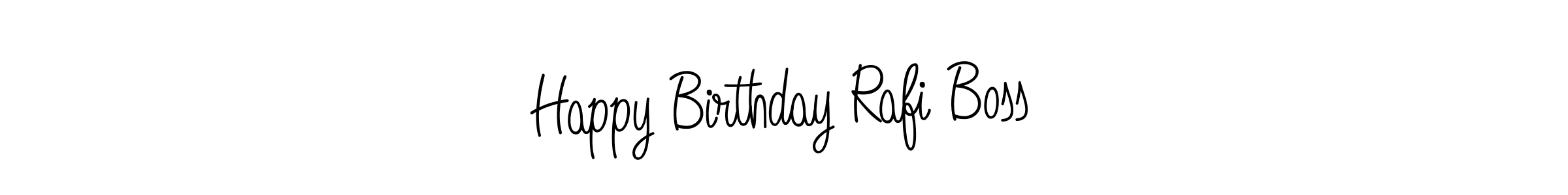 Make a short Happy Birthday Rafi Boss signature style. Manage your documents anywhere anytime using Angelique-Rose-font-FFP. Create and add eSignatures, submit forms, share and send files easily. Happy Birthday Rafi Boss signature style 5 images and pictures png