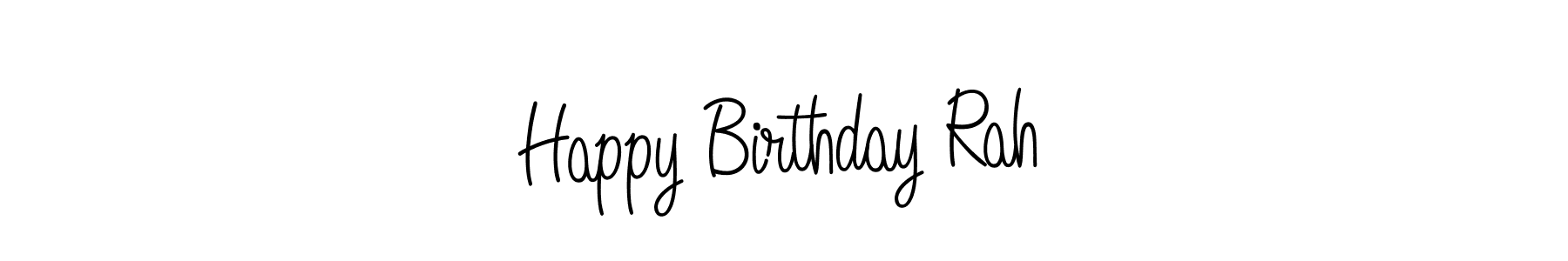 How to make Happy Birthday Rah name signature. Use Angelique-Rose-font-FFP style for creating short signs online. This is the latest handwritten sign. Happy Birthday Rah signature style 5 images and pictures png