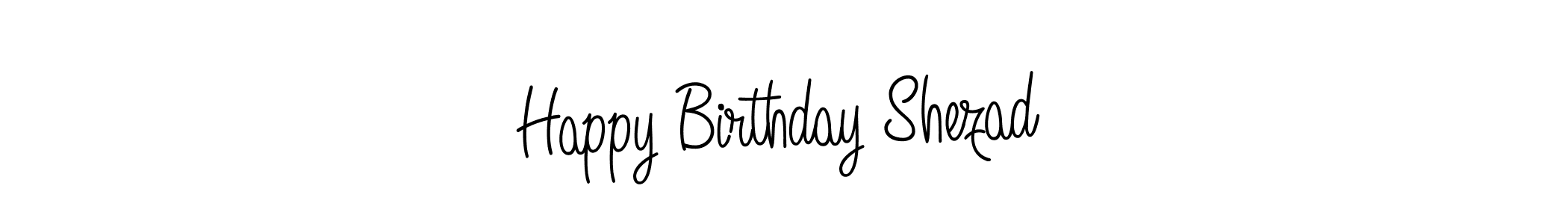 Happy Birthday Shezad stylish signature style. Best Handwritten Sign (Angelique-Rose-font-FFP) for my name. Handwritten Signature Collection Ideas for my name Happy Birthday Shezad. Happy Birthday Shezad signature style 5 images and pictures png