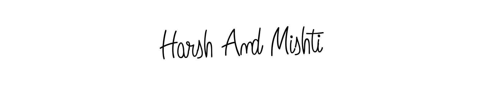 Create a beautiful signature design for name Harsh And Mishti. With this signature (Angelique-Rose-font-FFP) fonts, you can make a handwritten signature for free. Harsh And Mishti signature style 5 images and pictures png