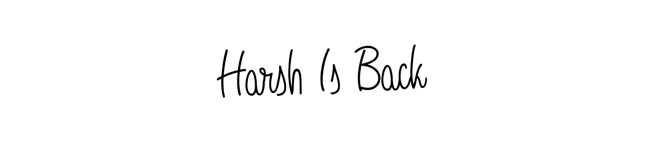 Design your own signature with our free online signature maker. With this signature software, you can create a handwritten (Angelique-Rose-font-FFP) signature for name Harsh Is Back. Harsh Is Back signature style 5 images and pictures png