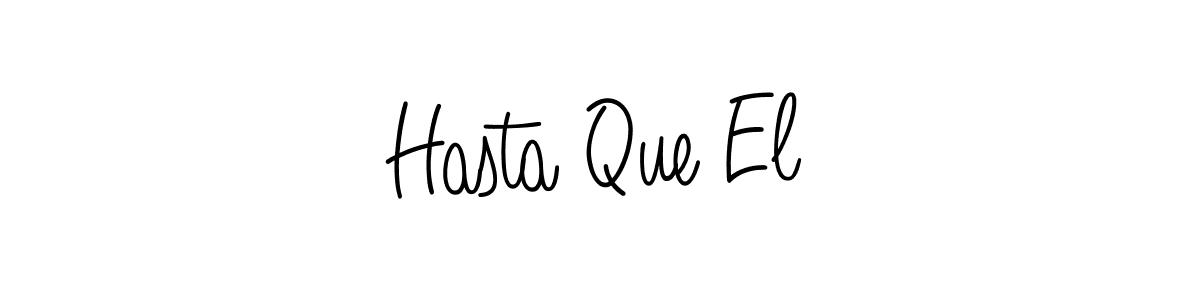 You can use this online signature creator to create a handwritten signature for the name Hasta Que El. This is the best online autograph maker. Hasta Que El signature style 5 images and pictures png