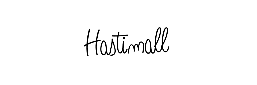 Make a beautiful signature design for name Hastimall. With this signature (Angelique-Rose-font-FFP) style, you can create a handwritten signature for free. Hastimall signature style 5 images and pictures png