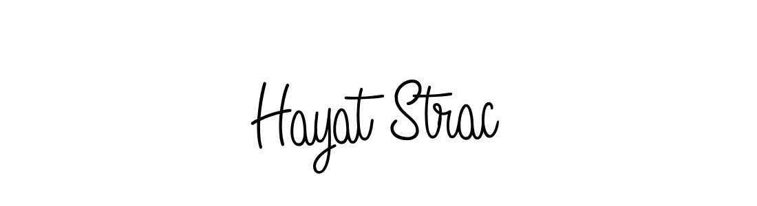Create a beautiful signature design for name Hayat Strac. With this signature (Angelique-Rose-font-FFP) fonts, you can make a handwritten signature for free. Hayat Strac signature style 5 images and pictures png