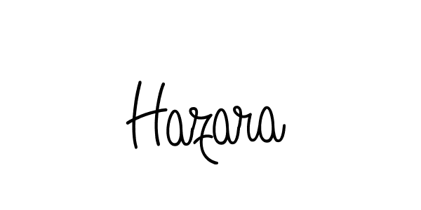 Make a beautiful signature design for name Hazara. With this signature (Angelique-Rose-font-FFP) style, you can create a handwritten signature for free. Hazara signature style 5 images and pictures png