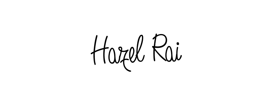 Hazel Rai stylish signature style. Best Handwritten Sign (Angelique-Rose-font-FFP) for my name. Handwritten Signature Collection Ideas for my name Hazel Rai. Hazel Rai signature style 5 images and pictures png