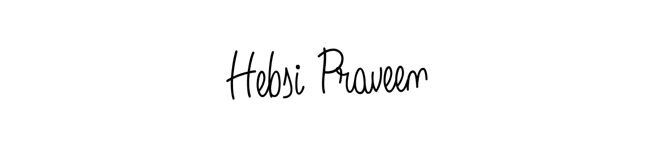 Make a beautiful signature design for name Hebsi Praveen. With this signature (Angelique-Rose-font-FFP) style, you can create a handwritten signature for free. Hebsi Praveen signature style 5 images and pictures png