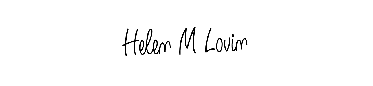 Helen M Lovin stylish signature style. Best Handwritten Sign (Angelique-Rose-font-FFP) for my name. Handwritten Signature Collection Ideas for my name Helen M Lovin. Helen M Lovin signature style 5 images and pictures png