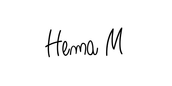 Use a signature maker to create a handwritten signature online. With this signature software, you can design (Angelique-Rose-font-FFP) your own signature for name Hema M. Hema M signature style 5 images and pictures png
