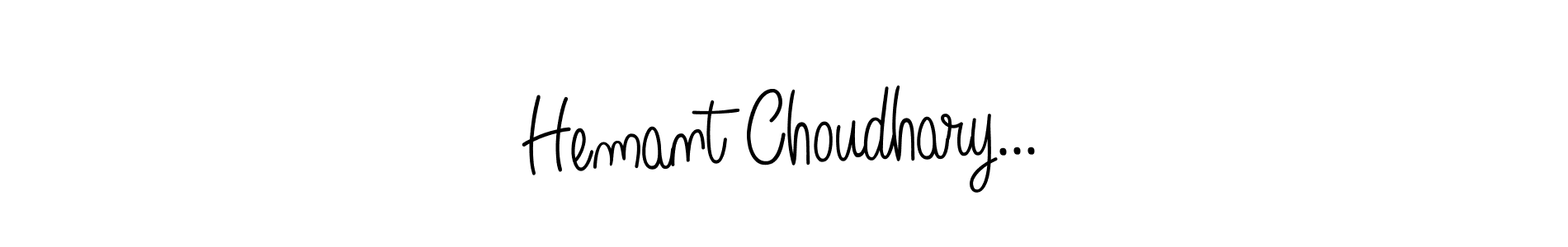 Design your own signature with our free online signature maker. With this signature software, you can create a handwritten (Angelique-Rose-font-FFP) signature for name Hemant Choudhary.... Hemant Choudhary... signature style 5 images and pictures png