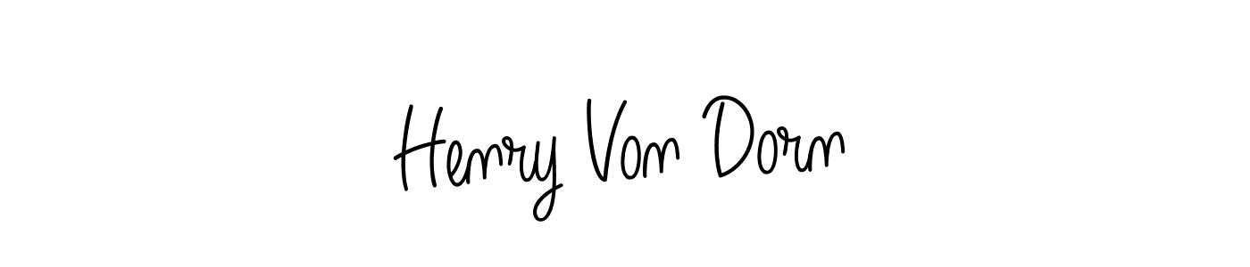 Create a beautiful signature design for name Henry Von Dorn. With this signature (Angelique-Rose-font-FFP) fonts, you can make a handwritten signature for free. Henry Von Dorn signature style 5 images and pictures png