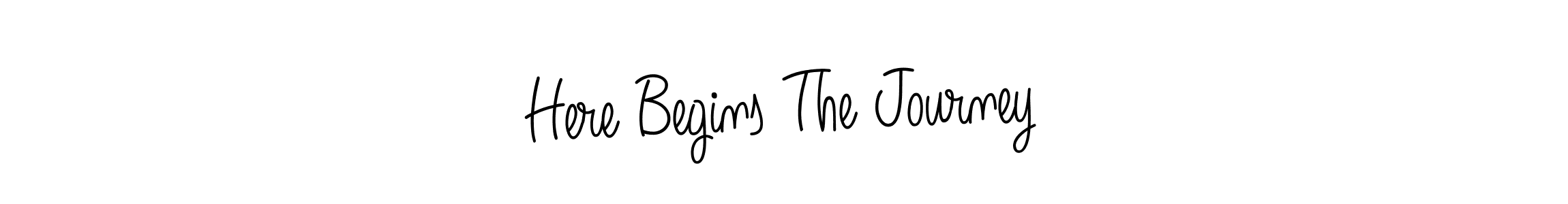 if you are searching for the best signature style for your name Here Begins The Journey. so please give up your signature search. here we have designed multiple signature styles  using Angelique-Rose-font-FFP. Here Begins The Journey signature style 5 images and pictures png