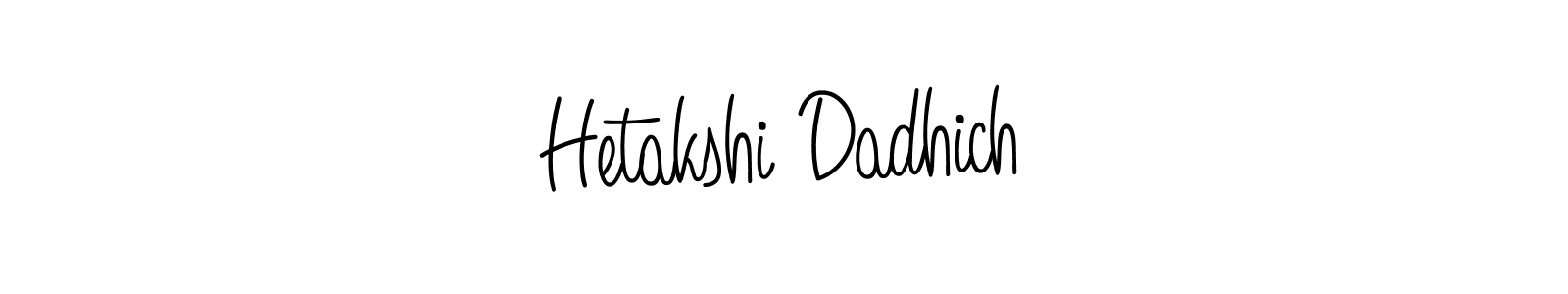 You should practise on your own different ways (Angelique-Rose-font-FFP) to write your name (Hetakshi Dadhich) in signature. don't let someone else do it for you. Hetakshi Dadhich signature style 5 images and pictures png