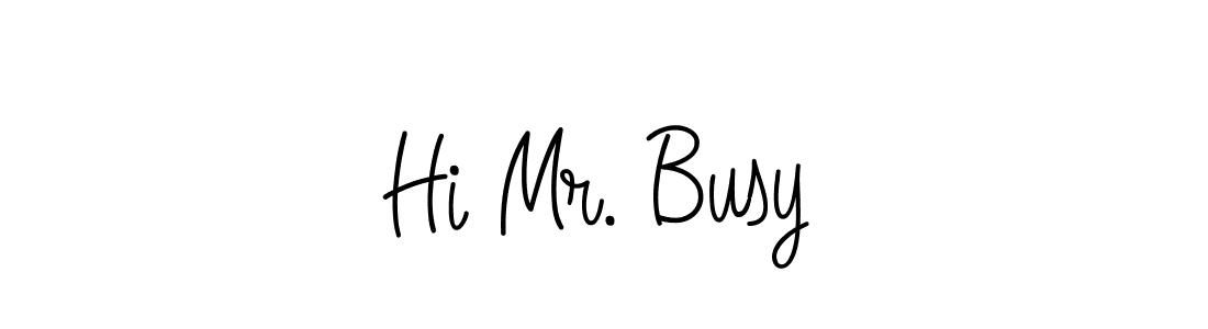 Design your own signature with our free online signature maker. With this signature software, you can create a handwritten (Angelique-Rose-font-FFP) signature for name Hi Mr. Busy. Hi Mr. Busy signature style 5 images and pictures png