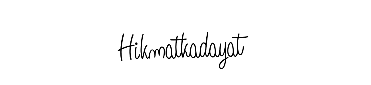 Create a beautiful signature design for name Hikmatkadayat. With this signature (Angelique-Rose-font-FFP) fonts, you can make a handwritten signature for free. Hikmatkadayat signature style 5 images and pictures png