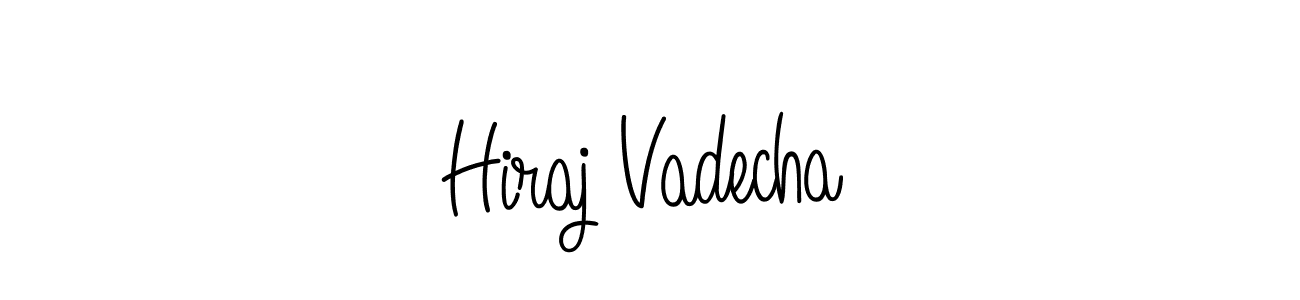 See photos of Hiraj Vadecha official signature by Spectra . Check more albums & portfolios. Read reviews & check more about Angelique-Rose-font-FFP font. Hiraj Vadecha signature style 5 images and pictures png
