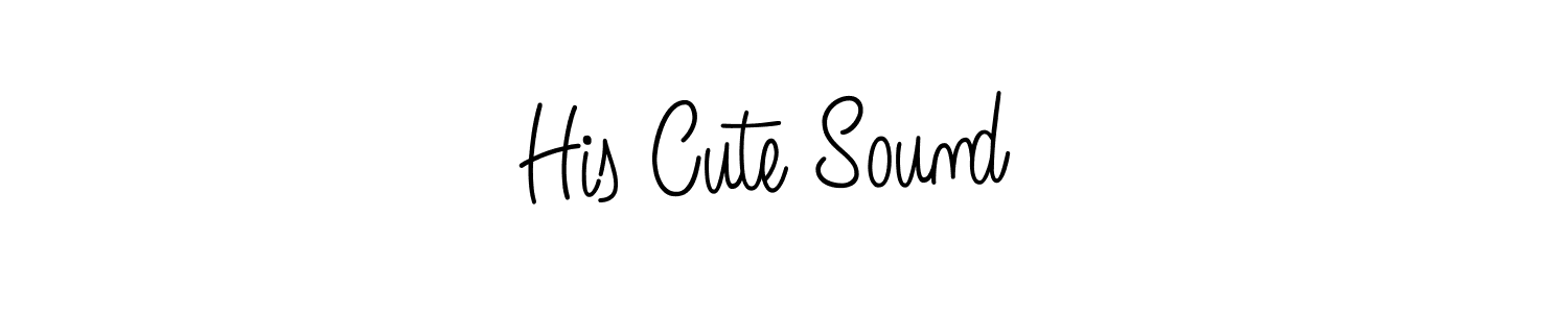Make a beautiful signature design for name His Cute Sound . With this signature (Angelique-Rose-font-FFP) style, you can create a handwritten signature for free. His Cute Sound  signature style 5 images and pictures png
