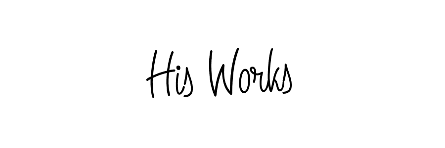 Also You can easily find your signature by using the search form. We will create His Works name handwritten signature images for you free of cost using Angelique-Rose-font-FFP sign style. His Works signature style 5 images and pictures png