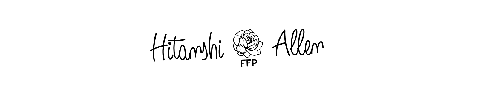 How to make Hitanshi 6 Allen name signature. Use Angelique-Rose-font-FFP style for creating short signs online. This is the latest handwritten sign. Hitanshi 6 Allen signature style 5 images and pictures png