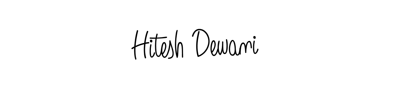 Make a beautiful signature design for name Hitesh Dewani. With this signature (Angelique-Rose-font-FFP) style, you can create a handwritten signature for free. Hitesh Dewani signature style 5 images and pictures png