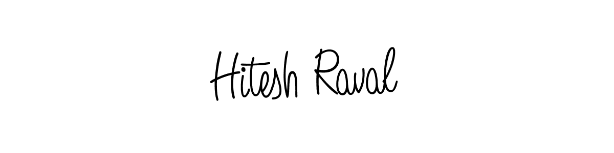 Use a signature maker to create a handwritten signature online. With this signature software, you can design (Angelique-Rose-font-FFP) your own signature for name Hitesh Raval. Hitesh Raval signature style 5 images and pictures png