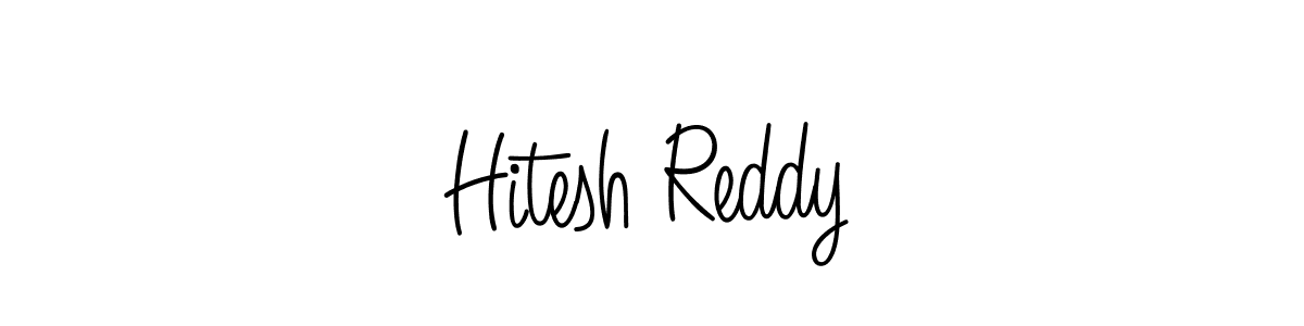 Make a beautiful signature design for name Hitesh Reddy. With this signature (Angelique-Rose-font-FFP) style, you can create a handwritten signature for free. Hitesh Reddy signature style 5 images and pictures png