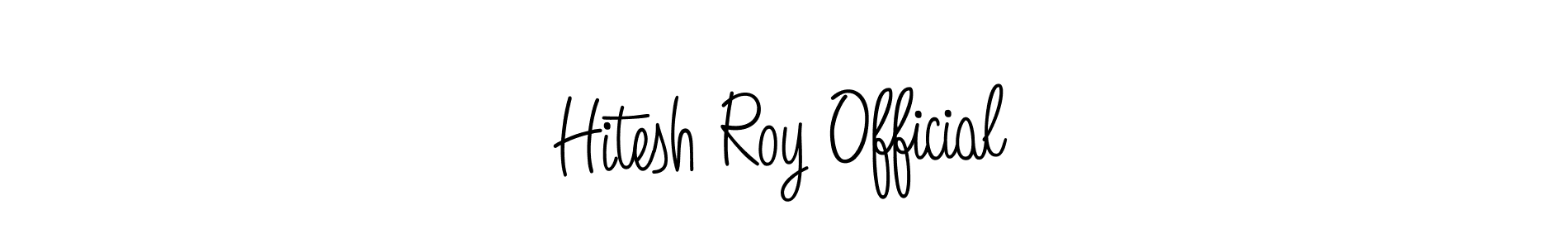 It looks lik you need a new signature style for name Hitesh Roy Official. Design unique handwritten (Angelique-Rose-font-FFP) signature with our free signature maker in just a few clicks. Hitesh Roy Official signature style 5 images and pictures png