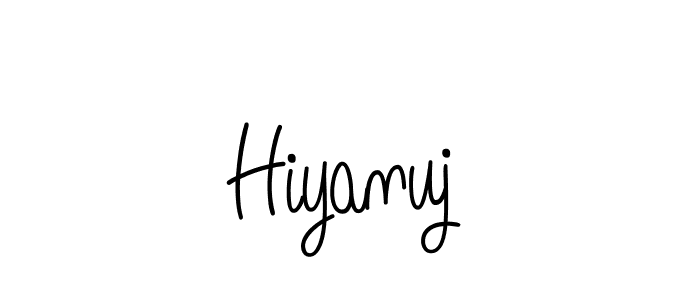 Also we have Hiyanuj name is the best signature style. Create professional handwritten signature collection using Angelique-Rose-font-FFP autograph style. Hiyanuj signature style 5 images and pictures png