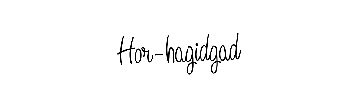 How to make Hor-hagidgad name signature. Use Angelique-Rose-font-FFP style for creating short signs online. This is the latest handwritten sign. Hor-hagidgad signature style 5 images and pictures png