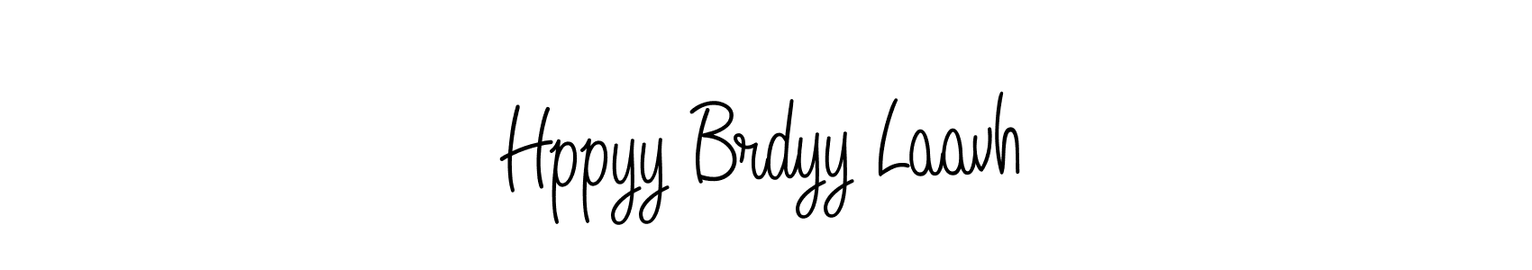 How to make Hppyy Brdyy Laavh name signature. Use Angelique-Rose-font-FFP style for creating short signs online. This is the latest handwritten sign. Hppyy Brdyy Laavh signature style 5 images and pictures png