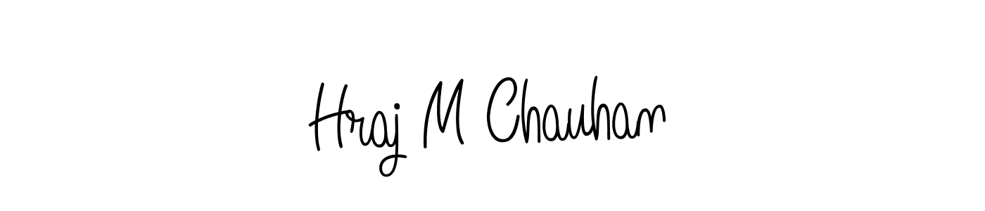 Create a beautiful signature design for name Hraj M Chauhan. With this signature (Angelique-Rose-font-FFP) fonts, you can make a handwritten signature for free. Hraj M Chauhan signature style 5 images and pictures png