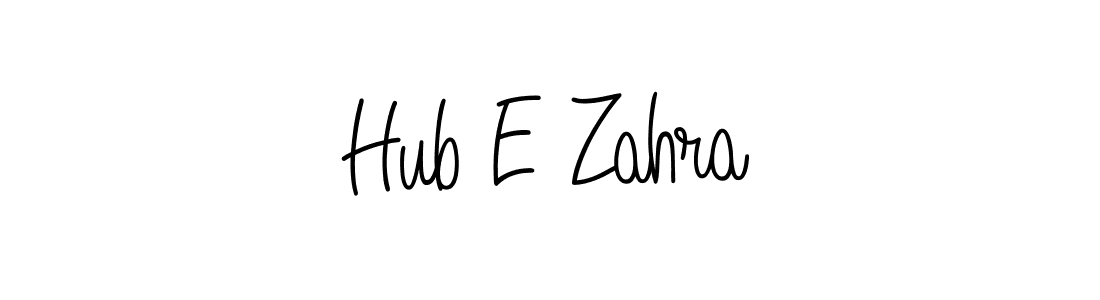 Here are the top 10 professional signature styles for the name Hub E Zahra. These are the best autograph styles you can use for your name. Hub E Zahra signature style 5 images and pictures png
