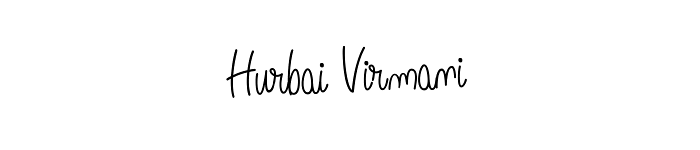 Make a beautiful signature design for name Hurbai Virmani. With this signature (Angelique-Rose-font-FFP) style, you can create a handwritten signature for free. Hurbai Virmani signature style 5 images and pictures png