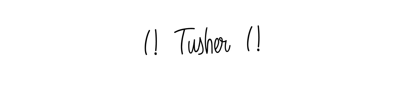 You should practise on your own different ways (Angelique-Rose-font-FFP) to write your name (I!  Tusher  I!) in signature. don't let someone else do it for you. I!  Tusher  I! signature style 5 images and pictures png