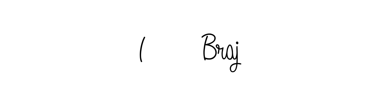 I ❤️ Braj stylish signature style. Best Handwritten Sign (Angelique-Rose-font-FFP) for my name. Handwritten Signature Collection Ideas for my name I ❤️ Braj. I ❤️ Braj signature style 5 images and pictures png