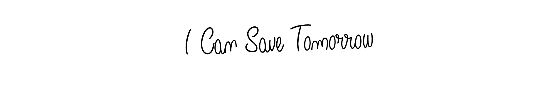 Use a signature maker to create a handwritten signature online. With this signature software, you can design (Angelique-Rose-font-FFP) your own signature for name I Can Save Tomorrow. I Can Save Tomorrow signature style 5 images and pictures png