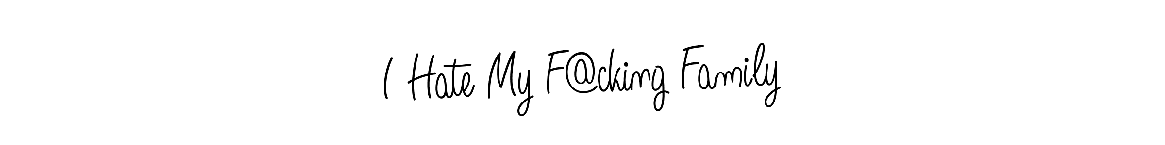 How to make I Hate My F@cking Family signature? Angelique-Rose-font-FFP is a professional autograph style. Create handwritten signature for I Hate My F@cking Family name. I Hate My F@cking Family signature style 5 images and pictures png