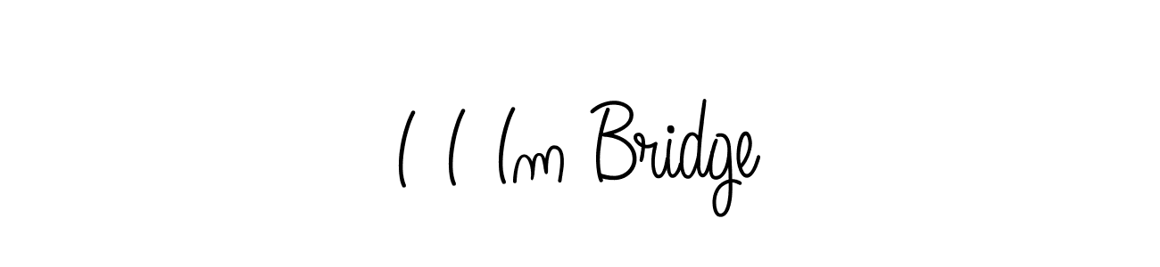 Make a beautiful signature design for name I I Im Bridge. With this signature (Angelique-Rose-font-FFP) style, you can create a handwritten signature for free. I I Im Bridge signature style 5 images and pictures png