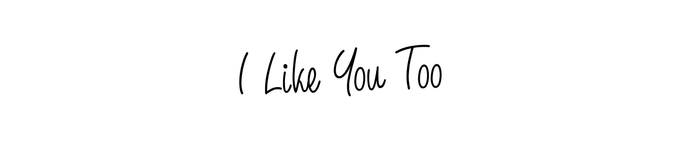 The best way (Angelique-Rose-font-FFP) to make a short signature is to pick only two or three words in your name. The name I Like You Too include a total of six letters. For converting this name. I Like You Too signature style 5 images and pictures png
