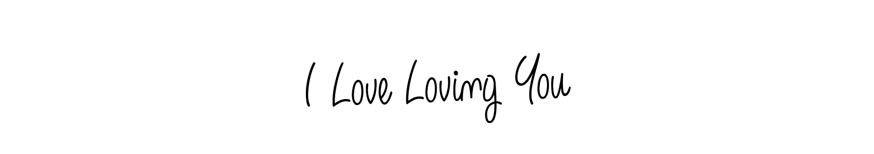 I Love Loving You stylish signature style. Best Handwritten Sign (Angelique-Rose-font-FFP) for my name. Handwritten Signature Collection Ideas for my name I Love Loving You. I Love Loving You signature style 5 images and pictures png