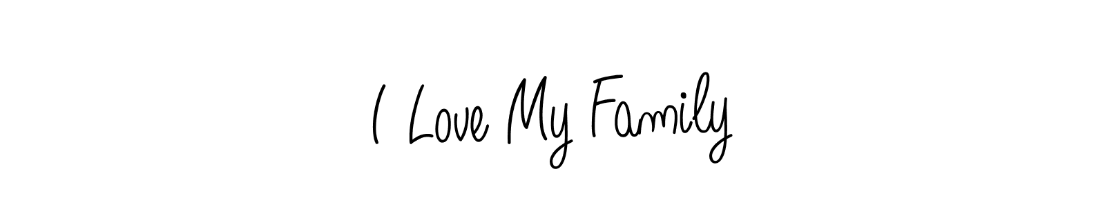 You should practise on your own different ways (Angelique-Rose-font-FFP) to write your name (I Love My Family) in signature. don't let someone else do it for you. I Love My Family signature style 5 images and pictures png