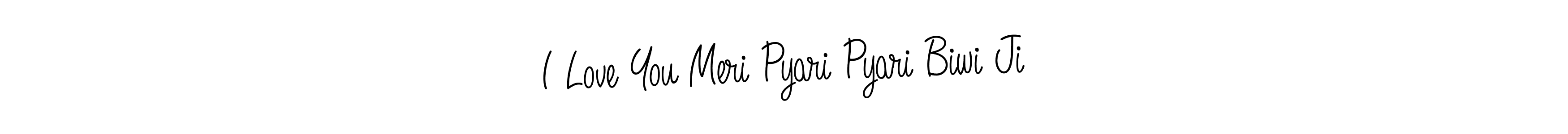 Create a beautiful signature design for name I Love You Meri Pyari Pyari Biwi Ji. With this signature (Angelique-Rose-font-FFP) fonts, you can make a handwritten signature for free. I Love You Meri Pyari Pyari Biwi Ji signature style 5 images and pictures png