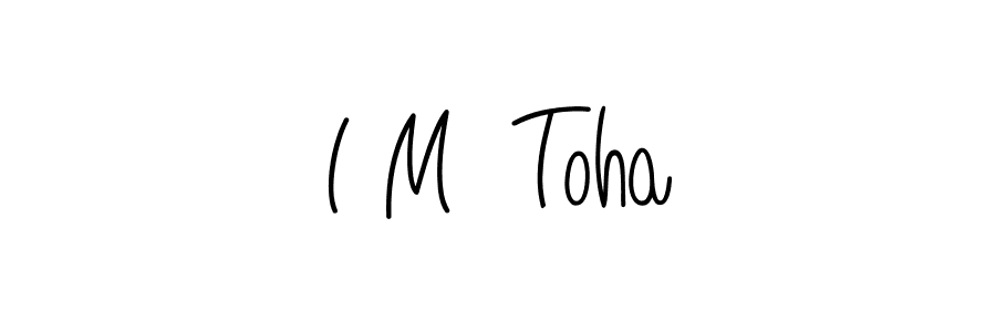 Make a beautiful signature design for name I M  Toha. With this signature (Angelique-Rose-font-FFP) style, you can create a handwritten signature for free. I M  Toha signature style 5 images and pictures png